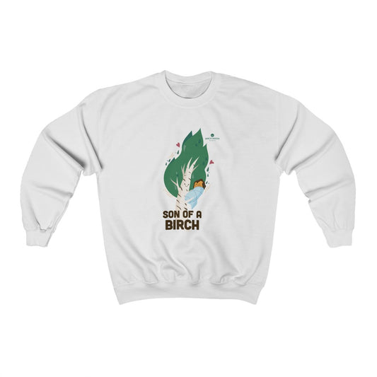 Son of a Birch – Graphic Sweatshirt